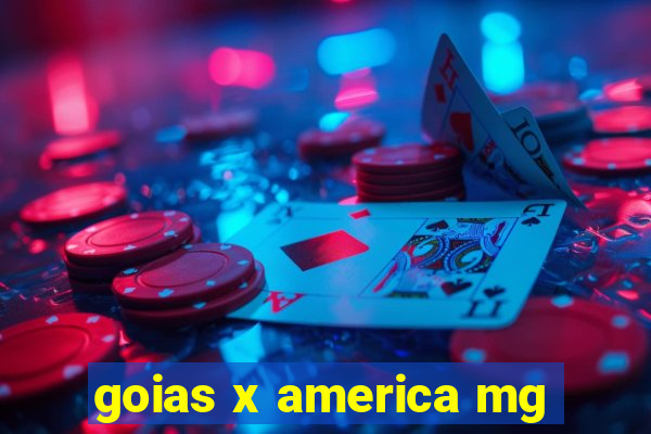 goias x america mg