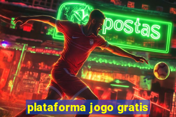 plataforma jogo gratis