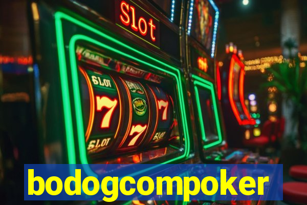 bodogcompoker