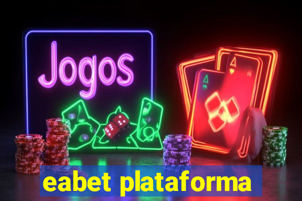 eabet plataforma