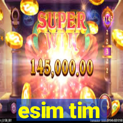 esim tim