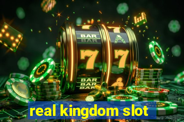 real kingdom slot