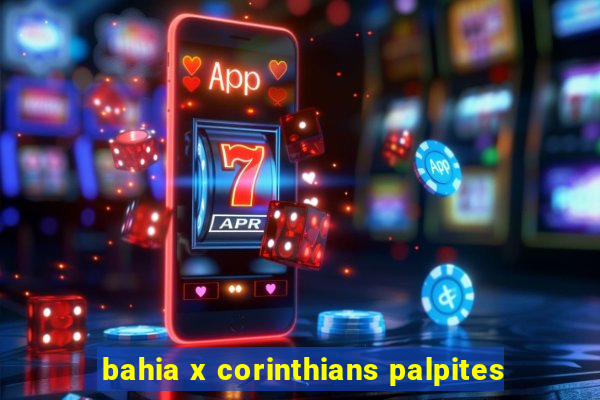 bahia x corinthians palpites