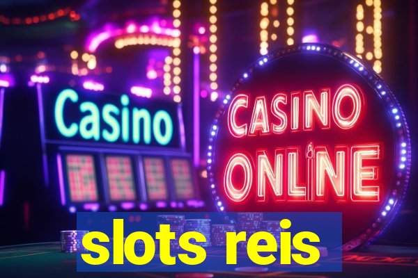 slots reis