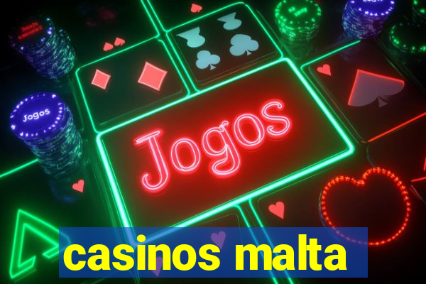 casinos malta