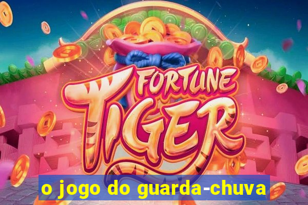 o jogo do guarda-chuva