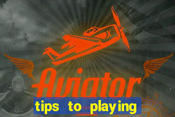 tips to playing slot machines