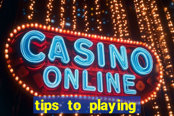 tips to playing slot machines