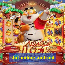 slot online android