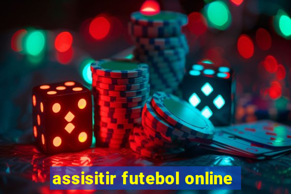 assisitir futebol online