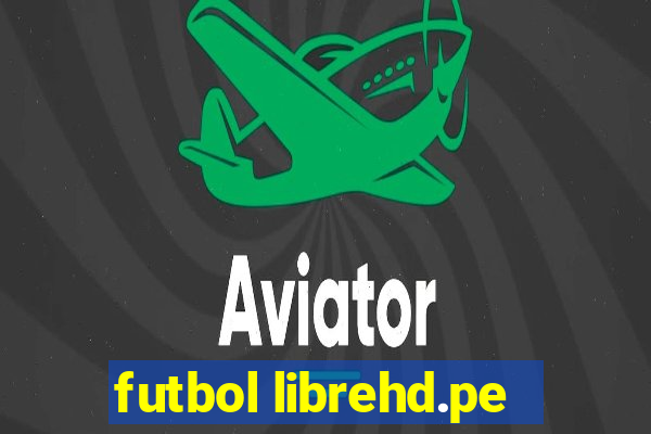 futbol librehd.pe