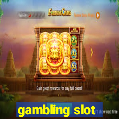 gambling slot