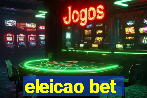 eleicao bet