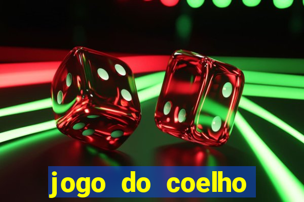 jogo do coelho como ganhar