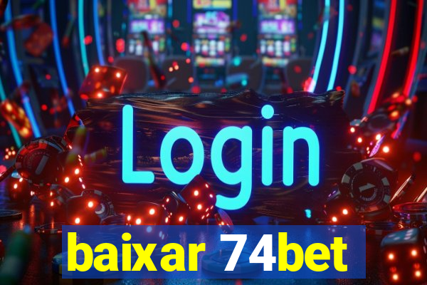 baixar 74bet