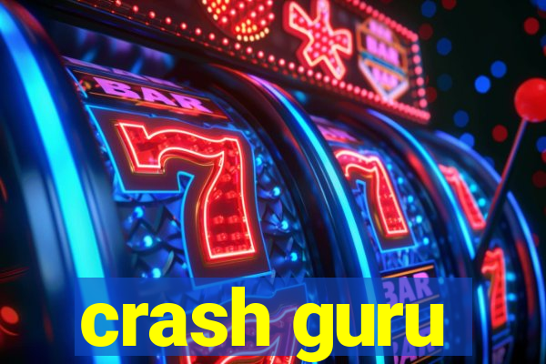 crash guru