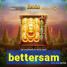 bettersam