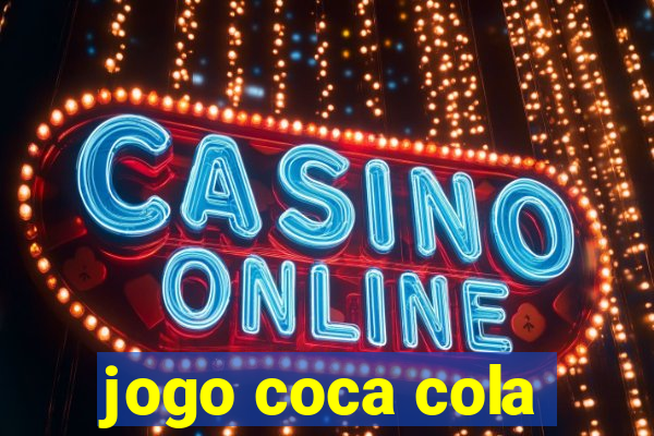 jogo coca cola