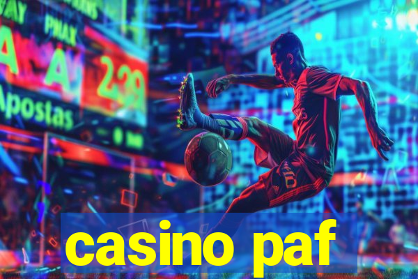 casino paf