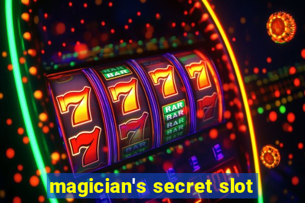 magician's secret slot