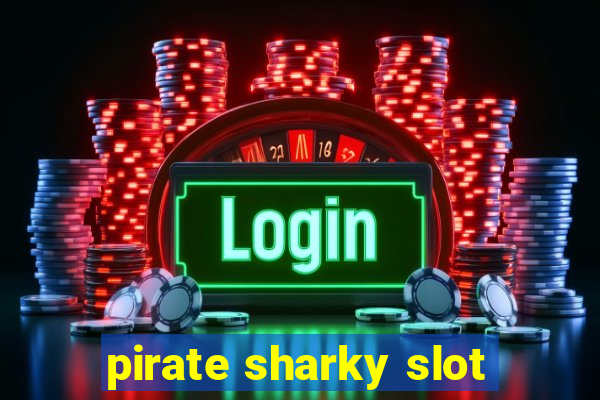 pirate sharky slot