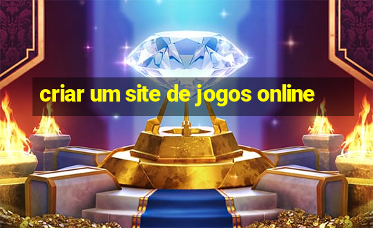 criar um site de jogos online