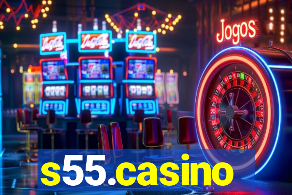 s55.casino