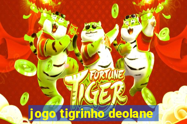 jogo tigrinho deolane