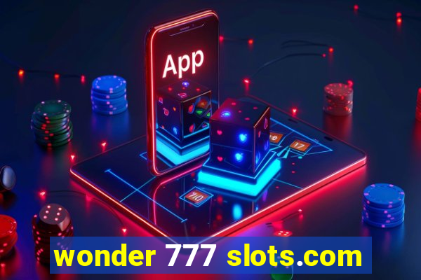 wonder 777 slots.com