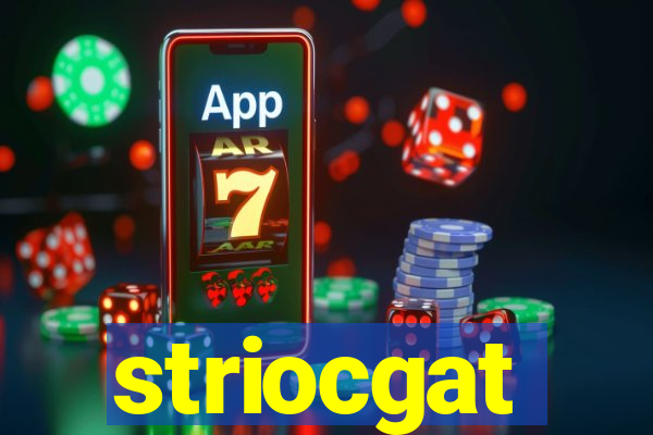 striocgat