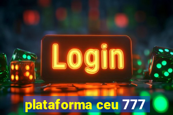 plataforma ceu 777