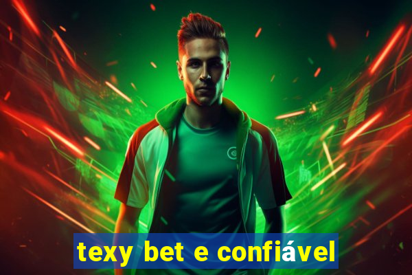 texy bet e confiável