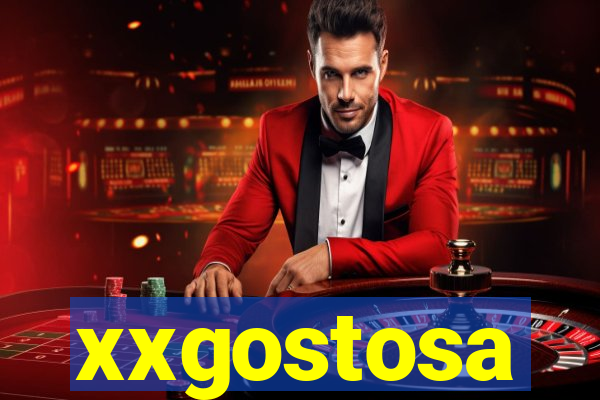 xxgostosa