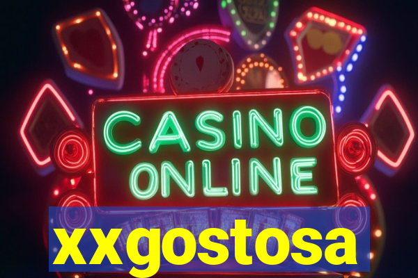 xxgostosa