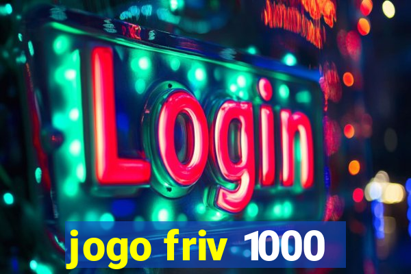 jogo friv 1000