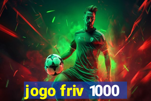 jogo friv 1000