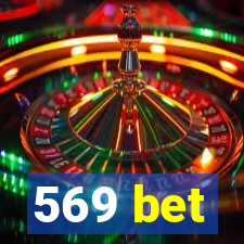 569 bet