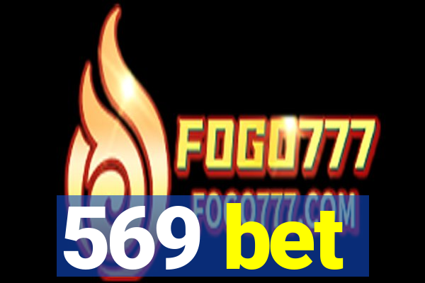 569 bet