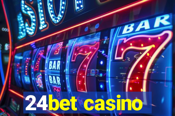 24bet casino