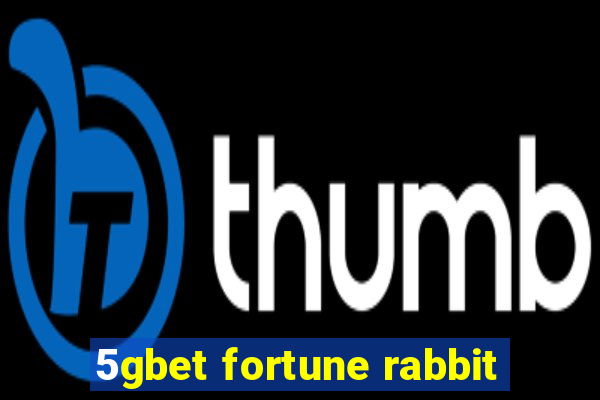 5gbet fortune rabbit