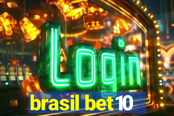 brasil bet10