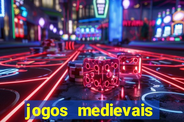 jogos medievais para android