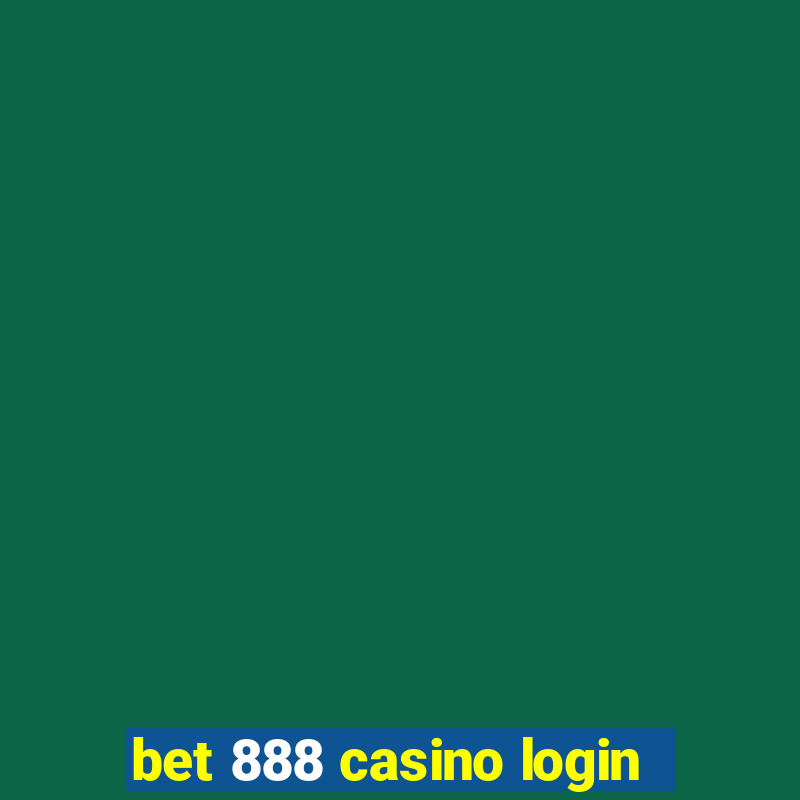 bet 888 casino login