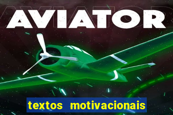 textos motivacionais para equipes