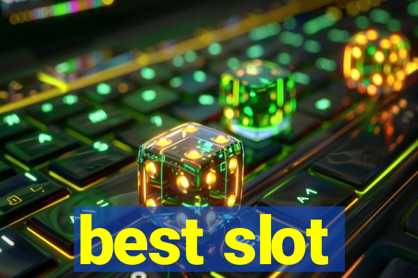 best slot