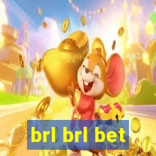 brl brl bet