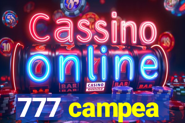 777 campea