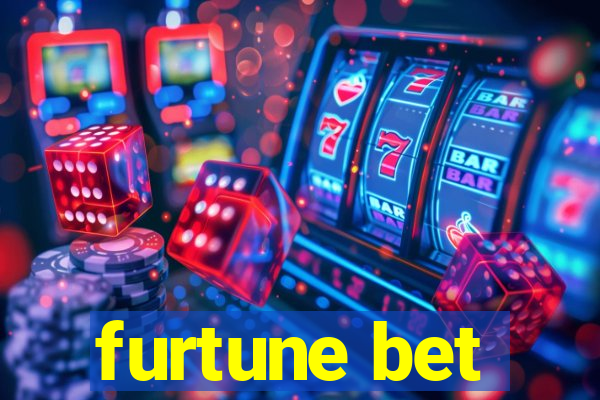 furtune bet