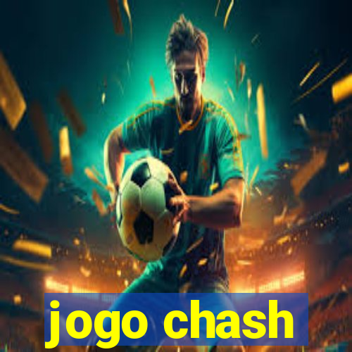 jogo chash