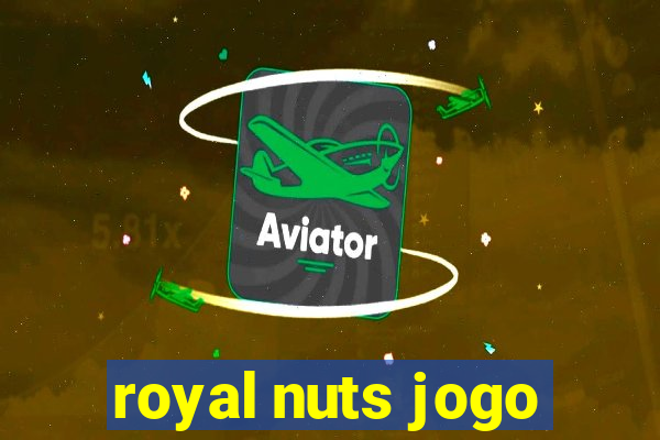 royal nuts jogo